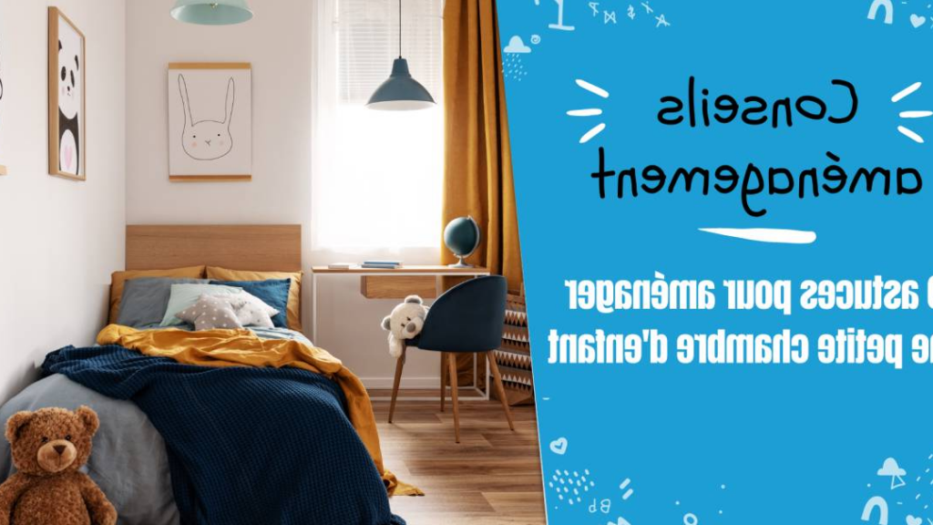 Comment maximiser l&rsquo;espace de votre petite chambre ? 10 astuces de rangement incontournables
